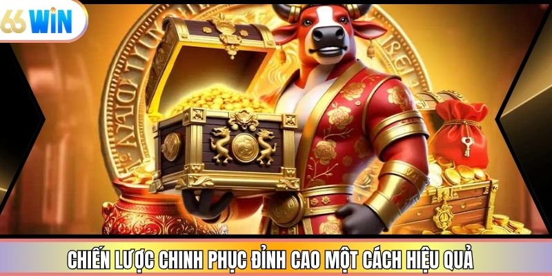 Chiến lược chinh phục đỉnh cao một cách hiệu quả
