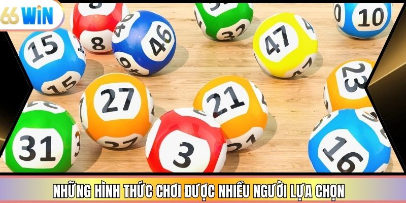 Những hình thức chơi được nhiều người lựa chọn